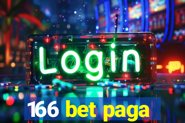 166 bet paga